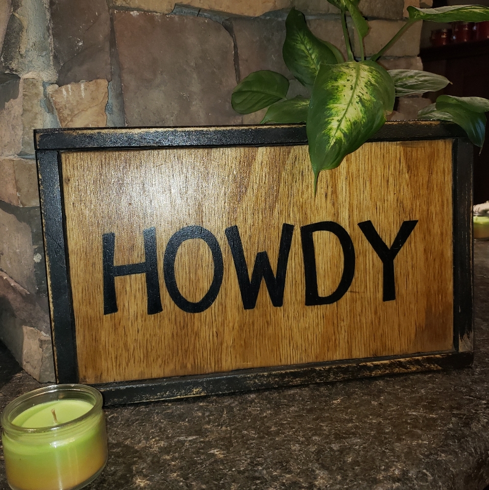 HOWDY wooden sign